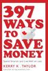 397 Ways To Save Money: Spend Smarter & Live Well on Less (English Edition)