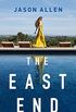 The East End: A Novel (English Edition)
