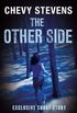 The Other Side: An Exclusive Short Story (English Edition)