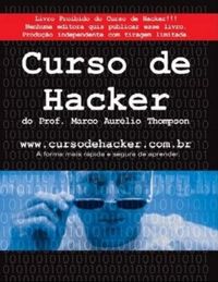 O Livro Proibido do Curso de Hacker
