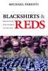 Blackshirts and Reds: Rational Fascism and the Overthrow of Communism (English Edition)