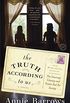 The Truth According to Us: A Novel (English Edition)