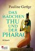 Das Mdchen Thu und der Pharao (German Edition)
