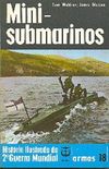 Historia Ilustrada da 2 Guerra Mundial - Armas - 18 - Mini-Submarinos
