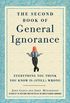 The Second Book of General Ignorance: Everything You Think You Know Is (Still) Wrong (English Edition)