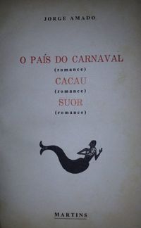 O Pas do Carnaval / Cacau / Suor