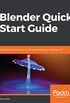 Blender Quick Start Guide: 3D Modeling, Animation, and Render with Eevee in Blender 2.8 (English Edition)