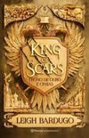 King Of Scars: Trono de Ouro e Cinzas