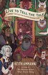 Live to Tell the Tale: Combat Tactics for Player Characters (The Monsters Know What Theyre Doing Book 2) (English Edition)