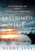 Labyrinth of Ice: The Triumphant and Tragic Greely Polar Expedition