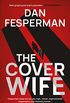 The Cover Wife (English Edition)