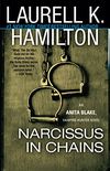 Narcissus in Chains: An Anita Blake, Vampire Hunter Novel (English Edition)