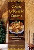 Classic Lebanese Cuisine: 170 Fresh and Healthy Mediterranean Favorites (English Edition)