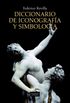 Diccionario de iconografa y simbologa / Dictionary of iconography and symbology
