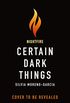 Certain Dark Things: A Novel (English Edition)