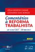 Comentrios  Reforma Trabalhista. Lei 13.467/2017 e MP 808/2017