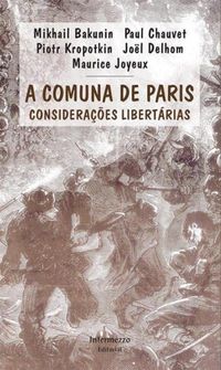 A Comuna de Paris: Consideraes Libertrias