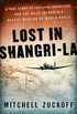 Lost in Shangri-La: A True Story of Survival, Adventure, and the Most Incredible Rescue Mission of World War II