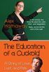 The Education of a Cuckold: A Story of Love, Lust, and Fate (English Edition)