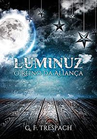 Luminuz: O Reino da Aliana