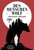 Des Menschen Wolf: Roman (German Edition)