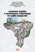Geografia agrria e diversidades territoriais do campo brasileiro