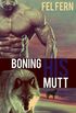 Boning His Mutt