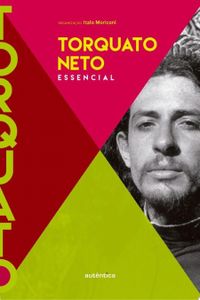 Torquato Neto - Essencial