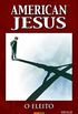 American Jesus - Volume 1