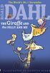 Giraffe And The Pelly And Me, The
