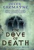 The Dove of Death (Sister Fidelma Mysteries Book 20): An unputdownable medieval mystery of murder and mayhem (English Edition)
