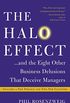 The Halo Effect: ... and the Eight Other Business Delusions That Deceive Managers (English Edition)