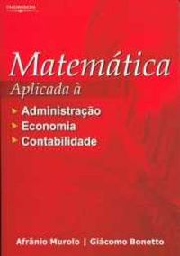 Matemtica Aplicada  Administrao, Economia e Contabilidade