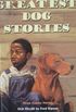 Greatest Dog Stories