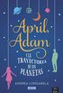 April, Adam y la trayectoria de los planetas
