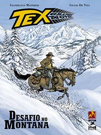 Tex Graphic Novel. Desafio no Montana - Volume 4