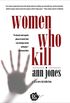 Women Who Kill (English Edition)