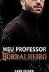 Meu Professor Borralheiro