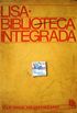 Biblioteca Integrada Vol 1 Lngua Portuguesa,Literatura Brasileira e Lngua Inglesa 