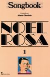 Songbook Noel Rosa - Volume 1