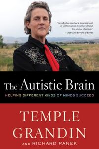 The Autistic Brain: Thinking Across the Spectrum (English Edition)