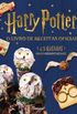 Harry Potter: o livro de receitas oficial