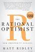The Rational Optimist: How Prosperity Evolves (P.S.) (English Edition)