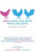Girls Who Like Boys Who Like Boys: True Tales of Friendship Between Straight Women and Gay Men (English Edition)
