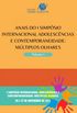 ANAIS DO I SIMPSIO INTERNACIONAL ADOLESCNCIAS E CONTEMPORANEIADE: MLTIPLOS OLHARES