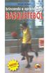 Brincando e Aprendendo Basquetebol