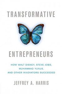 Transformative Entrepreneurs:
