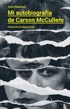 Mi autobiografa de Carson McCullers