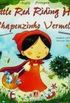 Chapeuzinho Vermelho / Little Red Riding Hood