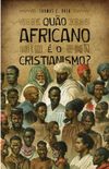 Quo Africano  o Cristianismo